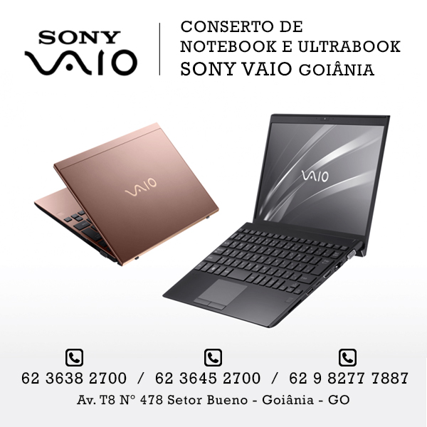 62 3645-2700 – ASSISTÊNCIA TÉCNICA SONY VAIO GOIÂNIA GOIÁS
