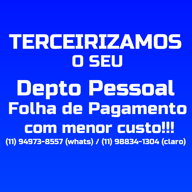 REGULARIZAÇÃO DEPTO PESSOAL e FOLHA DE PAGAMENTO para Contadores, Empresas, Micros, Empreendedor Individual, Autônomos, Domésticas e Escritórios: