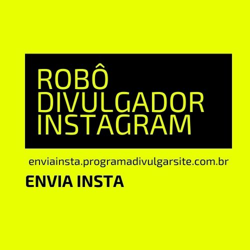 Robô Divulgador para Instagram Automático