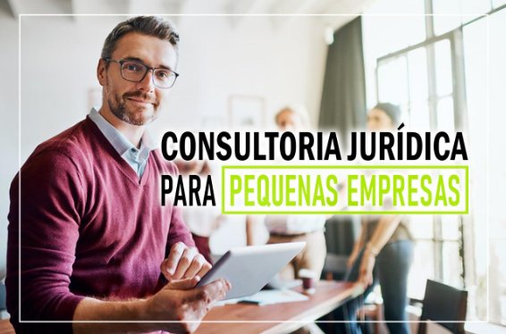CONSULTORIA JURÍDICA PARA PEQUENAS EMPRESAS
